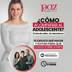 ¿CÓMO ACOMPAÑAR AL ADOLESCENTE? El arte de soltar, sin abandonar